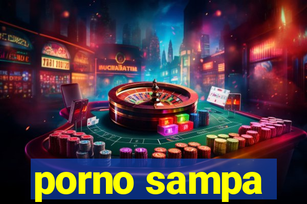 porno sampa